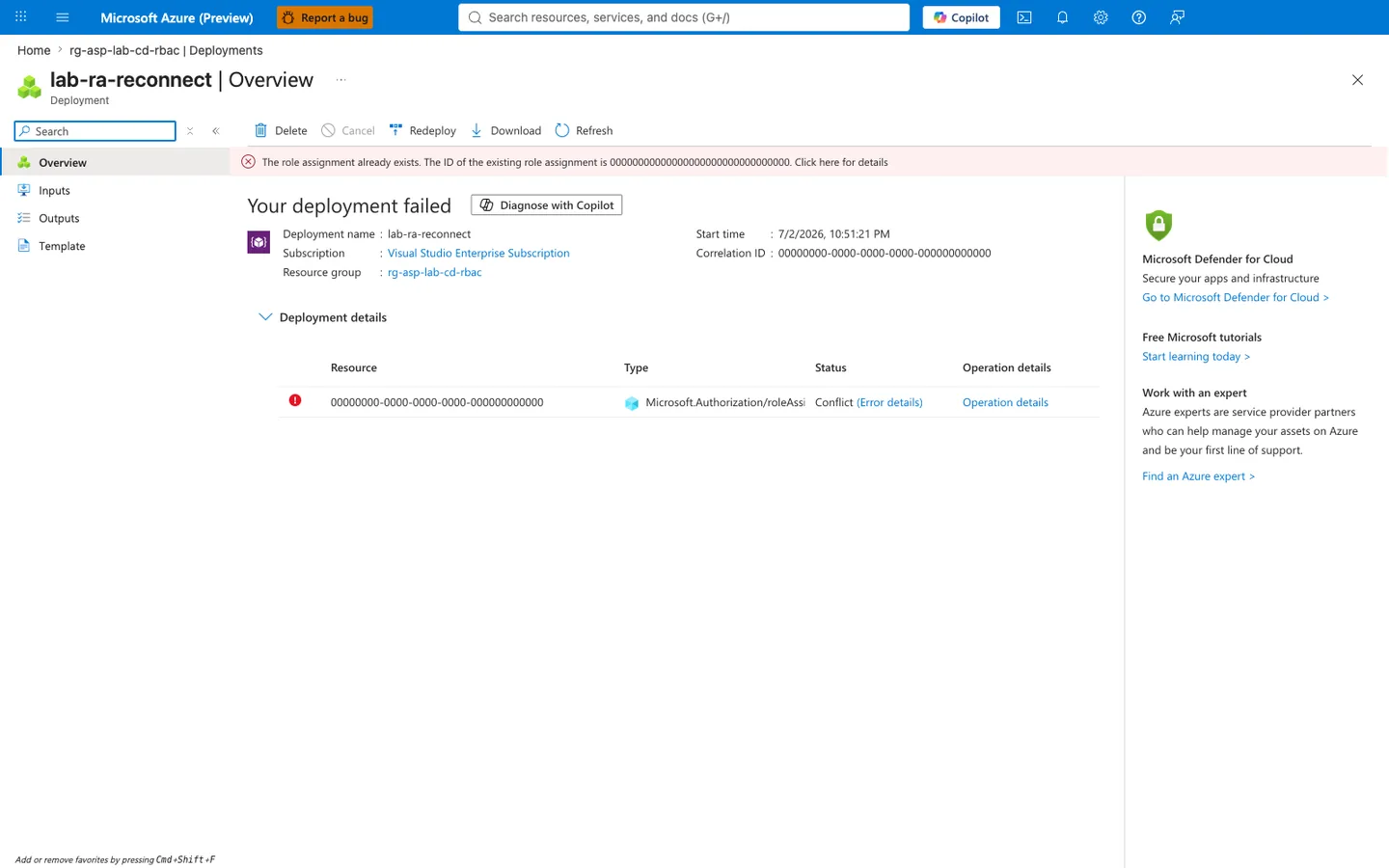 Azure portal Deployment overview blade titled "lab-ra-reconnect | Overview" (Deployment) with breadcrumb Home > rg-asp-lab-cd-rbac | Deployments, a toolbar of Delete, Cancel (disabled), Redeploy, Download, Refresh, and left nav Overview (selected), Inputs, Outputs, Template. A red-icon banner across the top reads "The role assignment already exists. The ID of the existing role assignment is 00000000000000000000000000000000. Click here for details" (PII masked). Below the banner: a "Your deployment failed" heading next to a Diagnose with Copilot button; a metadata block showing Deployment name lab-ra-reconnect, Subscription Visual Studio Enterprise Subscription (PII masked), Resource group rg-asp-lab-cd-rbac, Start time 7/2/2026 10:51:21 PM, Correlation ID 00000000-0000-0000-0000-000000000000 (PII masked). An expanded "Deployment details" section shows a single-row table with columns Resource, Type, Status, Operation details - the row displays a red-X error icon, a Resource value 00000000-0000-0000-0000-000000000000 (the roleAssignmentName GUID, PII masked), Type Microsoft.Authorization/roleAssi..., Status "Conflict (Error details)" link, and an "Operation details" link. A right-hand sidebar promotes Microsoft Defender for Cloud, Free Microsoft tutorials, and Work with an expert.