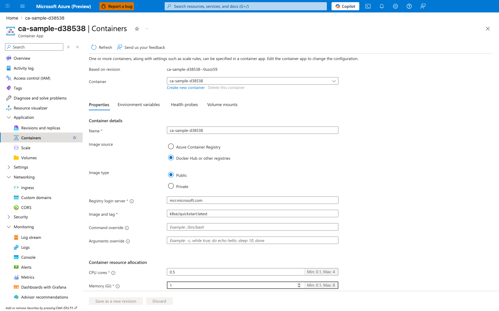 Containers blade showing Based on revision ca-sample-d38538--0uzoi59, Container dropdown ca-sample-d38538, tabs Properties / Environment variables / Health probes / Volume mounts, Container details with Name ca-sample-d38538, Image source Docker Hub or other registries, Image type Public, Registry login server mcr.microsoft.com, Image and tag k8se/quickstart:latest, CPU cores 0.5 (Min 0.1 Max 4), Memory (Gi) 1 (Min 0.1 Max 8), and a Save as a new revision button at the bottom